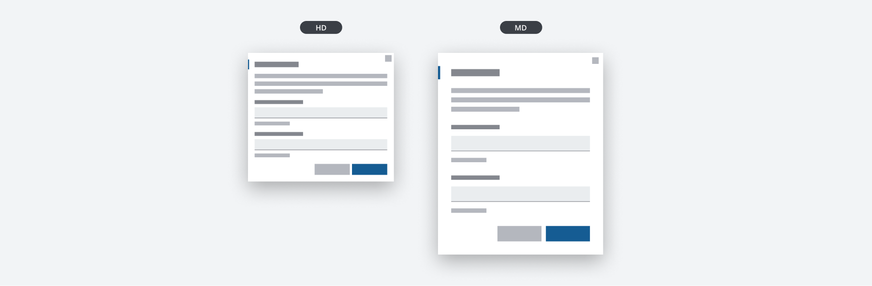 Example of Dialog skeleton in high density and medium density side-by-side